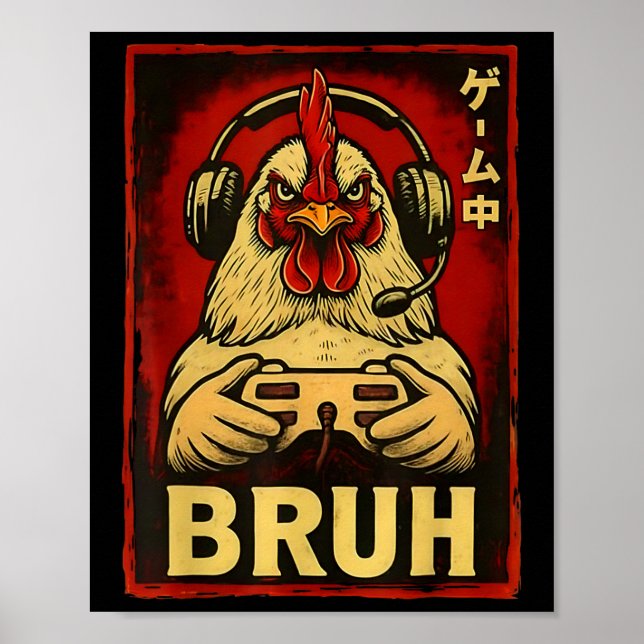 Bruh Chicken Game Funny Video Game Controller Gami Poster (Front)