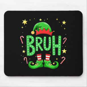 Bruh Christmas Elf Funny Xmas Kids Boys Christmas Mouse Pad