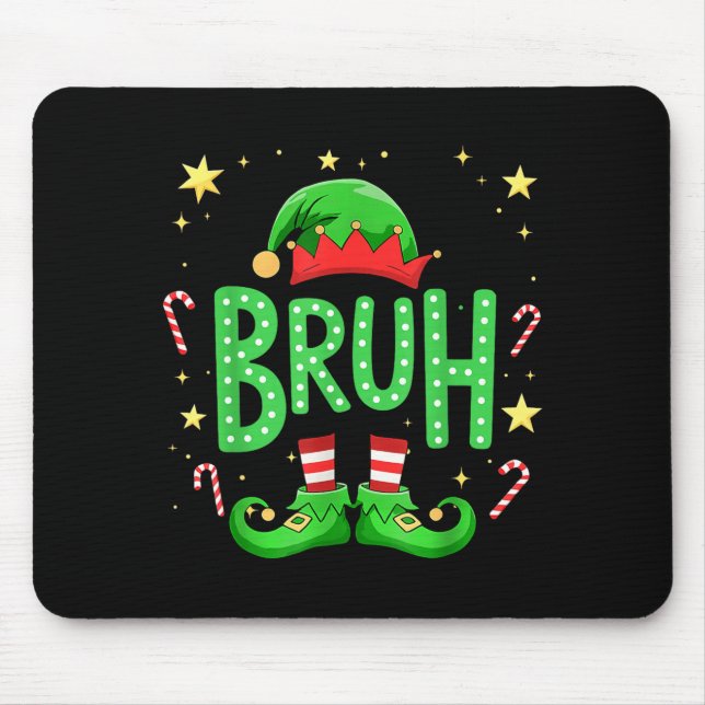 Bruh Christmas Elf Funny Xmas Kids Boys Christmas  Mouse Pad (Front)