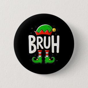 Bruh Christmas Elf Pyjamas For Mens Kids Teen Boys 6 Cm Round Badge