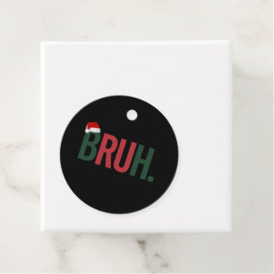 Bruh Christmas Gifts For Him Her Mum Dad Bro Sis  Favour Tags