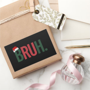 Bruh Christmas Gifts For Him Her Mum Dad Bro Sis Rectangular Sticker