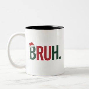 Bruh Christmas Gifts For Him Her Mum Dad Bro Sis  Two-Tone Coffee Mug