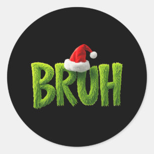 Bruh Christmas Kids Teens Boys Funny Christmas hum Classic Round Sticker