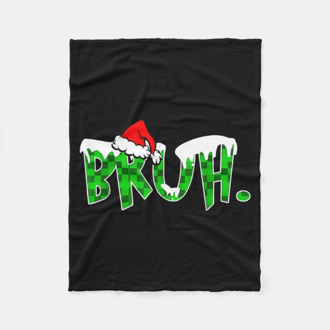 Bruh Christmas Kids Teens Boys Funny Christmas Hum Fleece Blanket (Front)