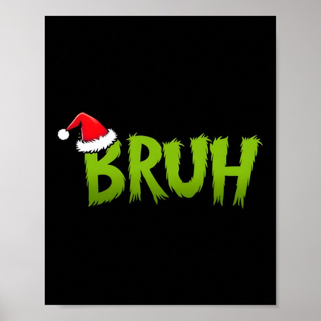 Bruh Christmas Kids Teens Boys Funny Christmas Hum Poster (Front)