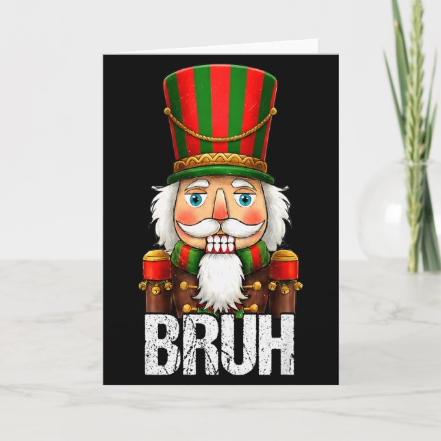 Bruh Christmas Nutcracker Santa Claus Holiday Xmas Card (Front)