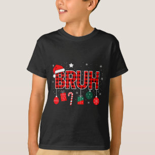 Bruh Christmas Pajama Christmas Family Retro Santa T-Shirt