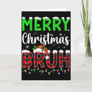 Bruh Christmas Red Plaid Teens Boys Kids Xmas Paja Card