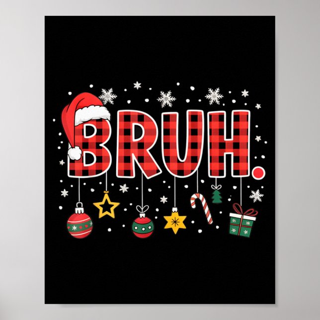 Bruh Christmas Red Plaid Teens Boys Kids Xmas Paja Poster (Front)