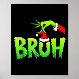 Bruh Christmas Shirt Kids Xmas Teens Boys Funny Ch Poster