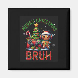 Bruh Christmas Video Game Gamer Merry Christmas Bo Magnet
