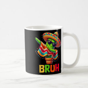 Bruh Cinco De Mayo Mexican Party Dabbing Cactus Bo Coffee Mug
