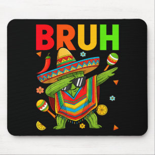Bruh Cinco De Mayo Mexican Party Dabbing Cactus Bo Mouse Pad
