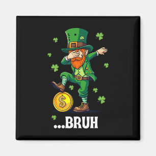 Bruh Dab Leprechaun Funny Kids Boys Mens St Patric Magnet