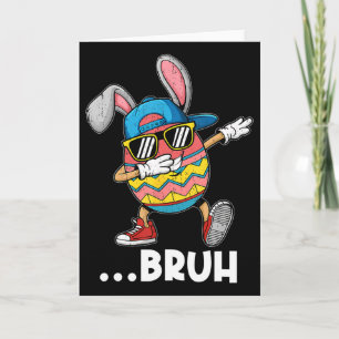 Bruh Dabbing Easter Egg Bunny Cute Dab Dance Boys Card