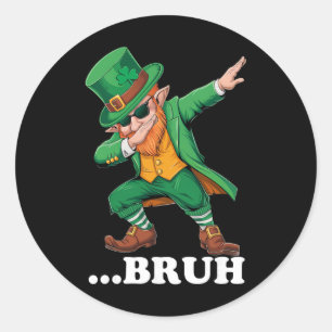 Bruh Dabbing Leprechaun Funny Men Kids Boys St Pat Classic Round Sticker