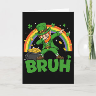 Bruh Dabbing Leprechaun Funny St Patricks Day Boys Card