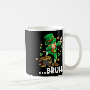 Bruh Dabbing Leprechaun St Patricks Day Funny Sayi Coffee Mug