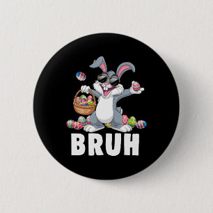 Bruh Dabbing Rabbit Bunny Happy Easter Day Egg Boy 6 Cm Round Badge