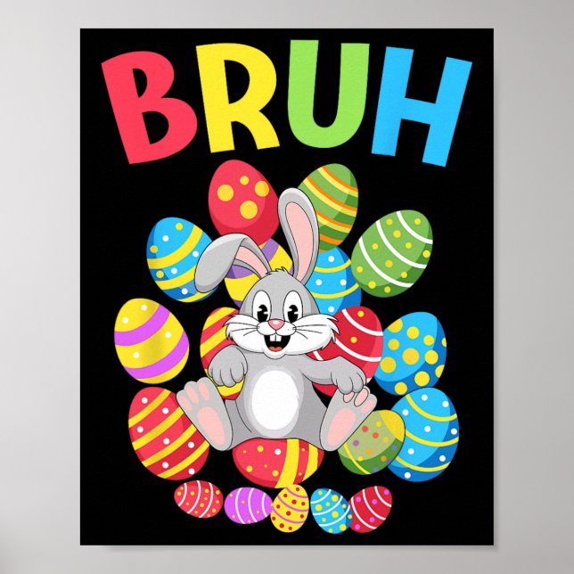 Bruh Dabbing Rabbit Bunny Happy Easter Day Egg Boy Poster (Front)