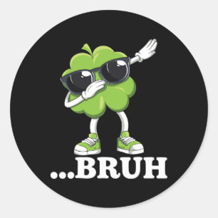 Bruh Dabbing Shamrock Funny Mens Kids Boys St Patr Classic Round Sticker