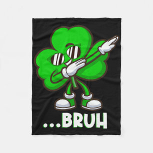 Bruh Dabbing Shamrock - Funny St Patricks Day Teen Fleece Blanket