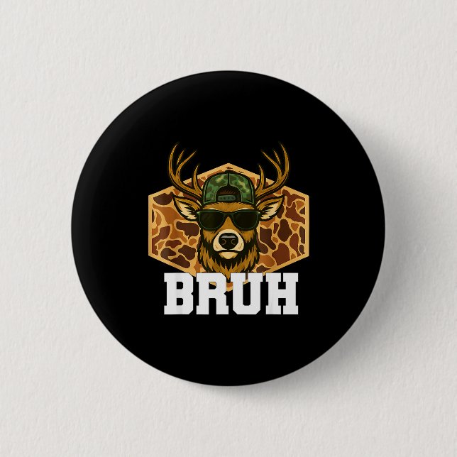 Bruh Deer Funny Deer Hunting Camo Hat Youth Teens  6 Cm Round Badge (Front)