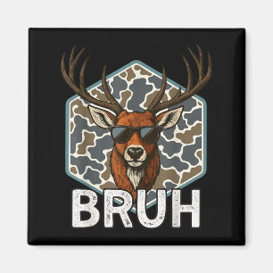 Bruh Deer Hunter Funny Deer Hunting Camo Men Teens Magnet