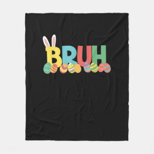 Bruh Easter Bunny Cute Meme For Kids _11 Fleece Blanket