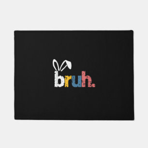 Bruh Easter Bunny Cute Meme For Kids _5 Doormat