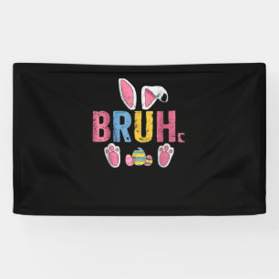 Bruh Easter Bunny Cute Meme For Kids _7 Banner