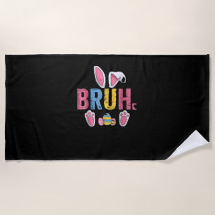 Bruh Easter Bunny Cute Meme For Kids _7 Beach Towel