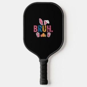 Bruh Easter Bunny Cute Meme For Kids _8 Pickleball Paddle