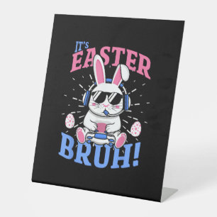 Bruh Easter Bunny Gamer Gaming Video Games Men Boy Pedestal Sign