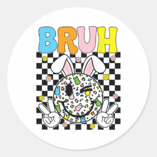 Bruh Easter Day Funny Bunny Eggs Groovy Smile Face Classic Round Sticker