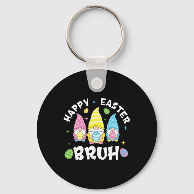 Bruh Easter Day Funny Rabbit Bunny Happy Easter Gn Key Ring (Front)