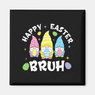 Bruh Easter Day Funny Rabbit Bunny Happy Easter Gn Magnet