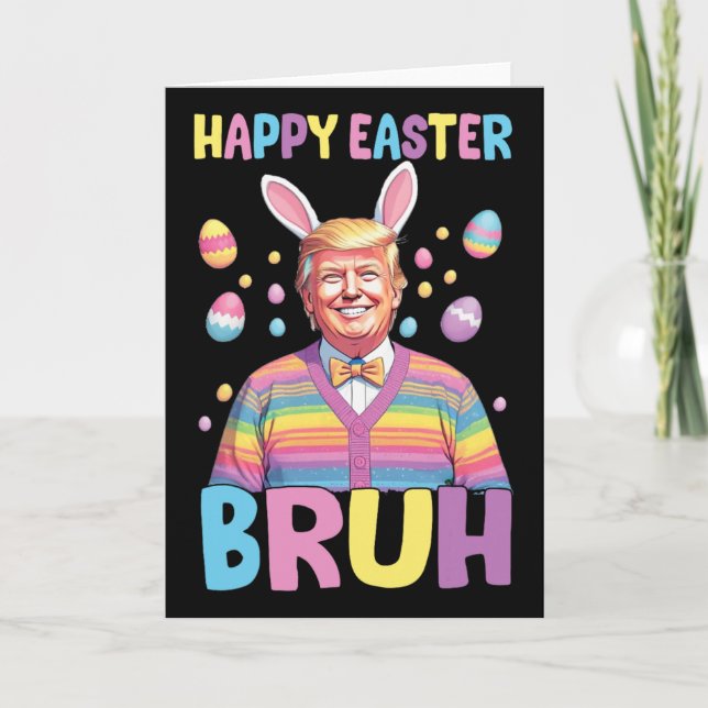 Bruh Easter Day Funny Rabbit Bunny Happy Easter Tr Card (Front)