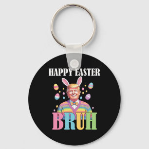 Bruh Easter Day Funny Rabbit Bunny Happy Easter Tr Key Ring