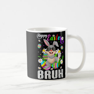 Bruh Easter Eggs Teens Boys Kids Easter Bunny East Coffee Mug