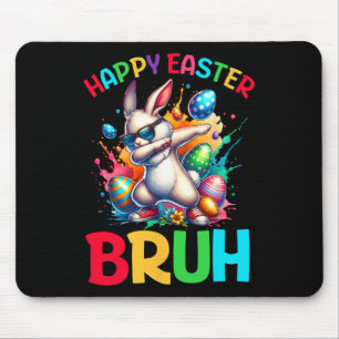 Bruh Easter Eggs Teens Boys Kids Easter Bunny East Mouse Pad