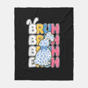 Bruh Easter for Teen Boys Kids Funny Happy Easter  Fleece Blanket