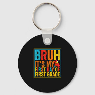 Bruh first day of first grade retro back to school key ring