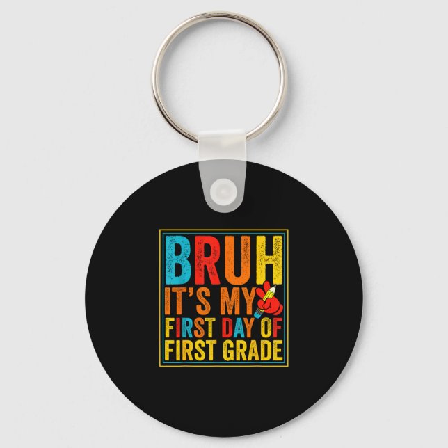 Bruh first day of first grade retro back to school key ring (Front)