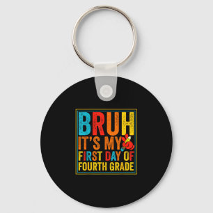 Bruh first day of fourth grade retro back to key ring