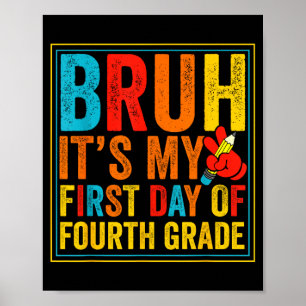Bruh first day of fourth grade retro back to poster