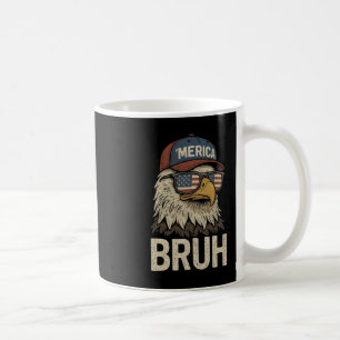 Bruh Fourth 4th Of July Eagle American Patriotic M Coffee Mug