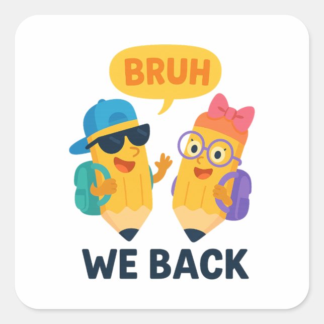 BRUH Funny Back to School Pencil Kids Square Sticker (Front)