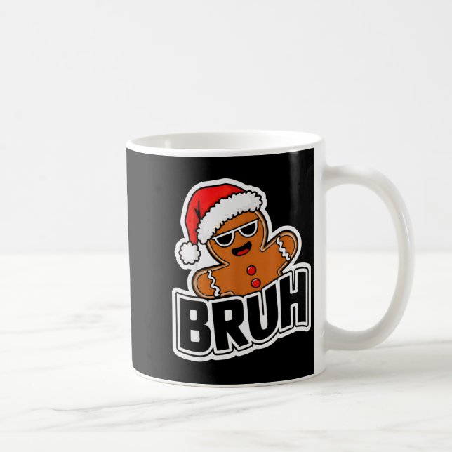 Bruh Funny Christmas Gingerbread Man Teens Boys Ki Coffee Mug (Right)